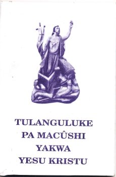 Tulanguluke pa macushi yakwa Yesu